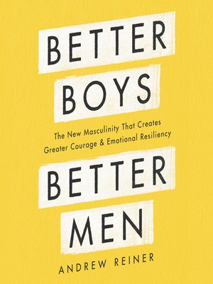 cover image of Better Boys, Better Men